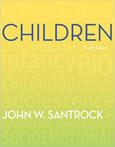 Test Bank for Children 12th Edition by John Santrock