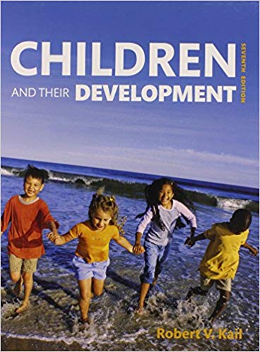 Test Bank for Children and Their Development 7th Edition by Robert V. Kail