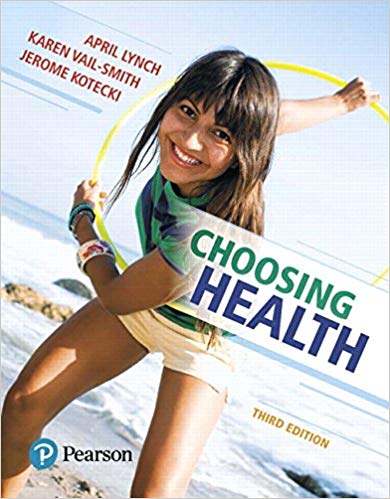Test Bank for Choosing Health 3rd Edition by April Lynch