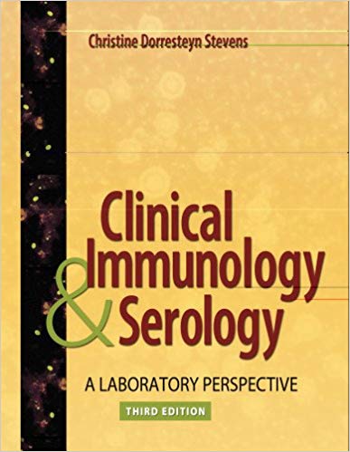 Test Bank for Clinical Immunology and Serology A Laboratory Perspective 3rd Edition by Christine Dorresteyn Stevens