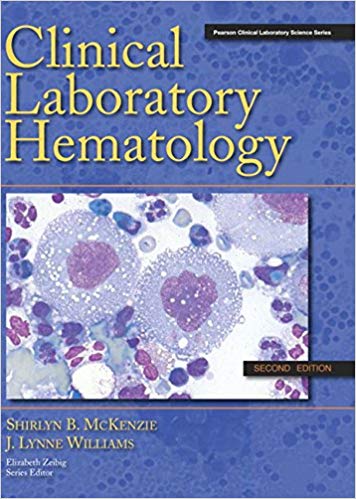 Test Bank for Clinical Laboratory Hematology 2nd Edition by Shirlyn B. McKenzie
