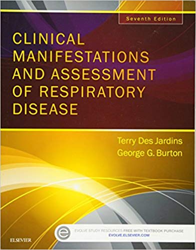 Test Bank for Clinical Manifestations and Assessment of Respiratory Disease 7th Edition by Terry Des Jardins