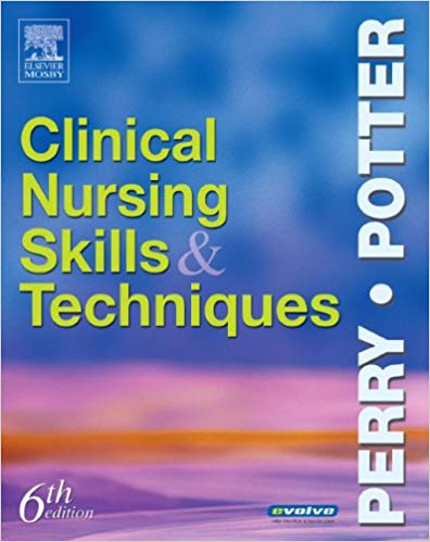 Test Bank for Clinical Nursing Skills and Techniques 6th Edition by Anne Griffin Perry