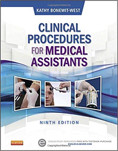 Test Bank for Clinical Procedures for Medical Assistants 9th Edition by Kathy Bonewit
