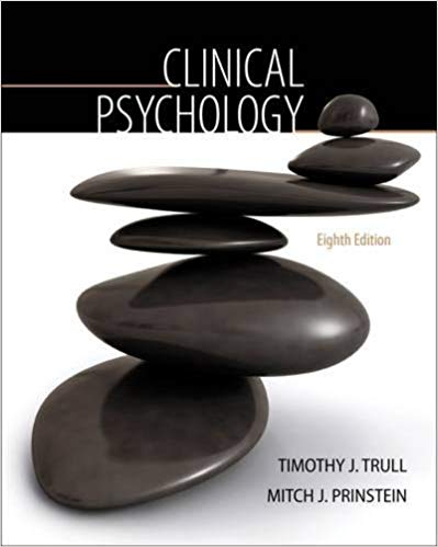 Test Bank for Clinical Psychology 8th Edition by Timothy J. Trull