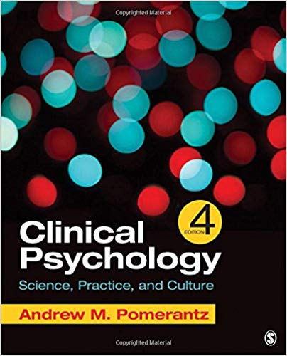 Test Bank for Clinical Psychology Science Practice and Culture 4th Edition by Andrew M. (Mark) Pomerantz
