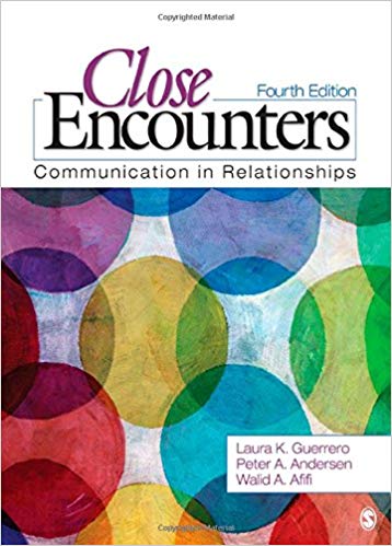 Test Bank for Close Encounters Communication in Relationships 4th Edition by Laura K. Guerrero