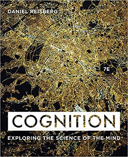 Test Bank for Cognition Exploring the Science of the Mind 7th Edition by Daniel Reisberg