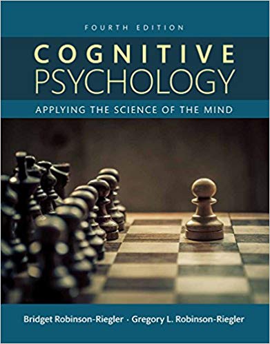 Test Bank for Cognitive Psychology Applying The Science of the Mind 4th Edition by Bridget Robinson