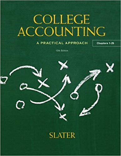 Test Bank for College Accounting A Practical Approach 12th Edition by Jeffrey Slater