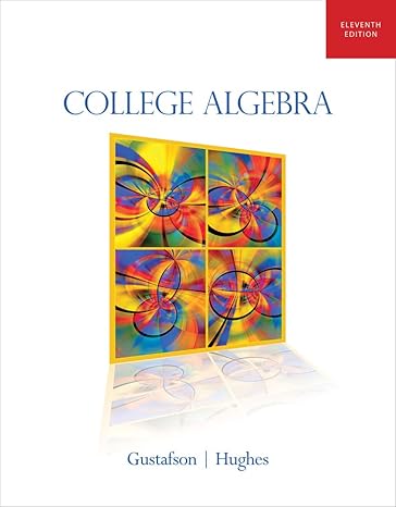 Test Bank for College Algebra 11th Edition by R. David Gustafson