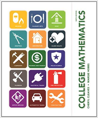 Test Bank for College Mathematics 9th Edition by Cheryl Cleaves