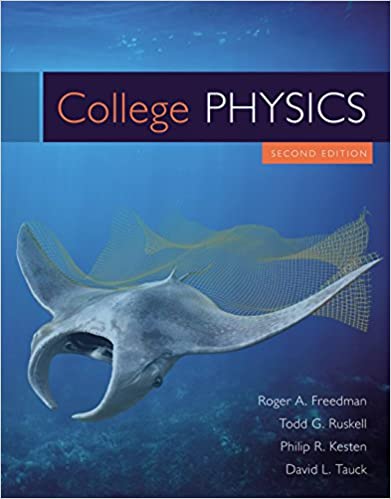 Test Bank for College Physics 2nd Edition by Roger Freedman