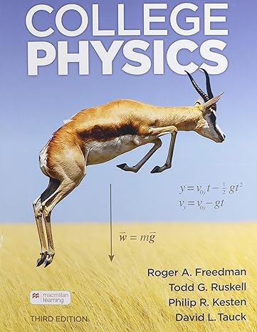 Test Bank for College Physics 3rd Edition by Roger A. Freedman