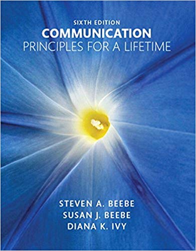 Test Bank for Communication Principles for a Lifetime 6th Edition by Steven A. Beebe