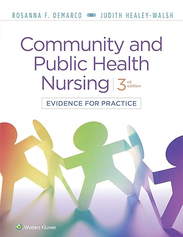 Test Bank for Community and Public Health Nursing Evidence for Practice 3rd Edition by Rosanna DeMarco