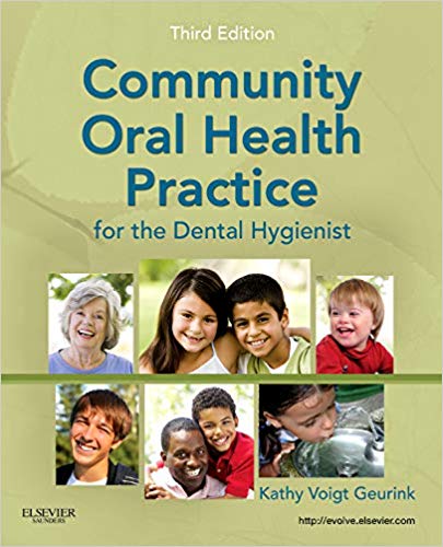 Test Bank for Community Oral Health Practice for the Dental Hygienis 3rd Edition by Geurink
