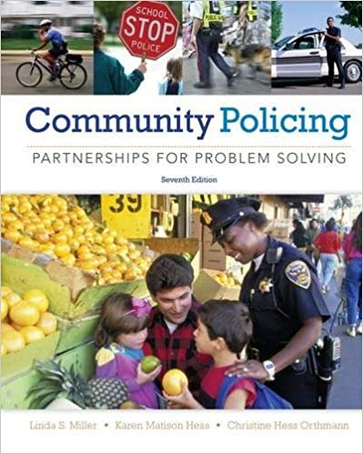 Test Bank for Community Policing Partnerships for Problem Solving 7th Edition by Linda S. Miller