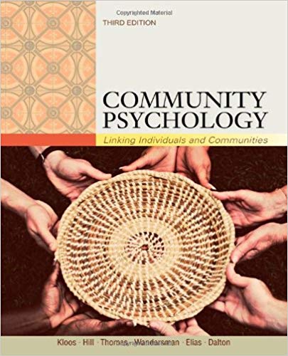Test Bank for Community Psychology Linking Individuals and Communities 3rd Edition by Bret Kloos
