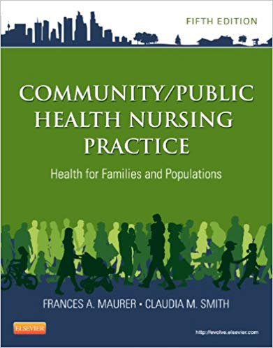 Test Bank for Community Public Health Nursing Practice 5th Edition by Frances A. Maurer