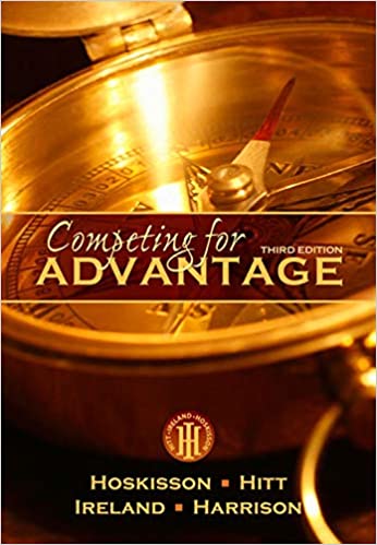 Test Bank for Competing for Advantage 3rd Edition by Robert E. Hoskisson