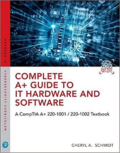Test Bank for Complete A+ Guide to IT Hardware and Software A CompTIA A 8th Edition by Cheryl A. Schmidt