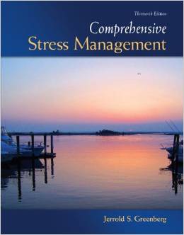 Test Bank for Comprehensive Stress Management 13th Edition by Jerrold S. Greenberg