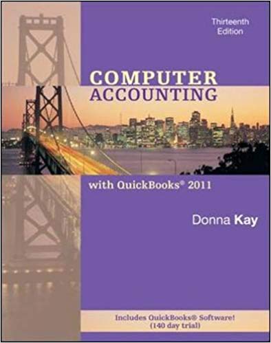 Test Bank for Computer Accounting With Quickbooks Pro 2011 13th Edition by Donna Kay