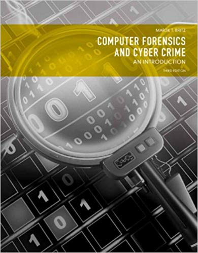 Test Bank for Computer Forensics and Cyber Crime An Introduction 3rd Edition by Marjie T. Britz
