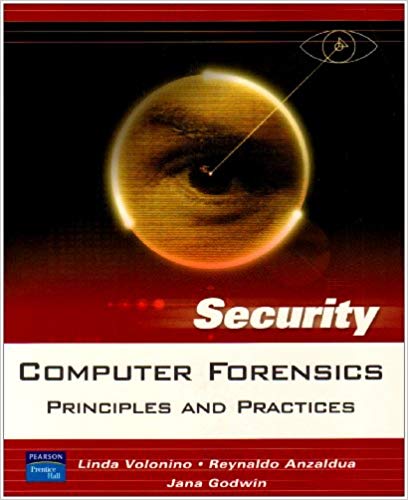 Test Bank for Computer Forensics Principles and Practices 1st Edition by Linda Volonino