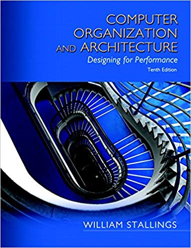 Test Bank for Computer Organization and Architecture 10th Edition by William Stallings