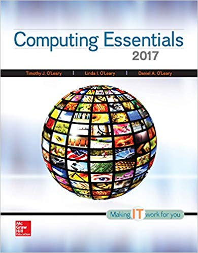 Test Bank for Computing Essentials 2017 26th Edition by Timothy J OLeary