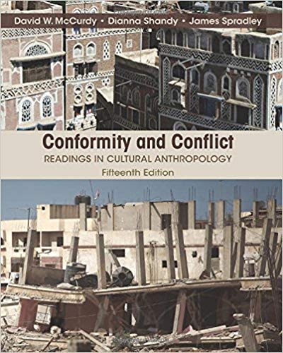 Test Bank for Conformity and Conflict 15th Edition by James W. Spradley Late