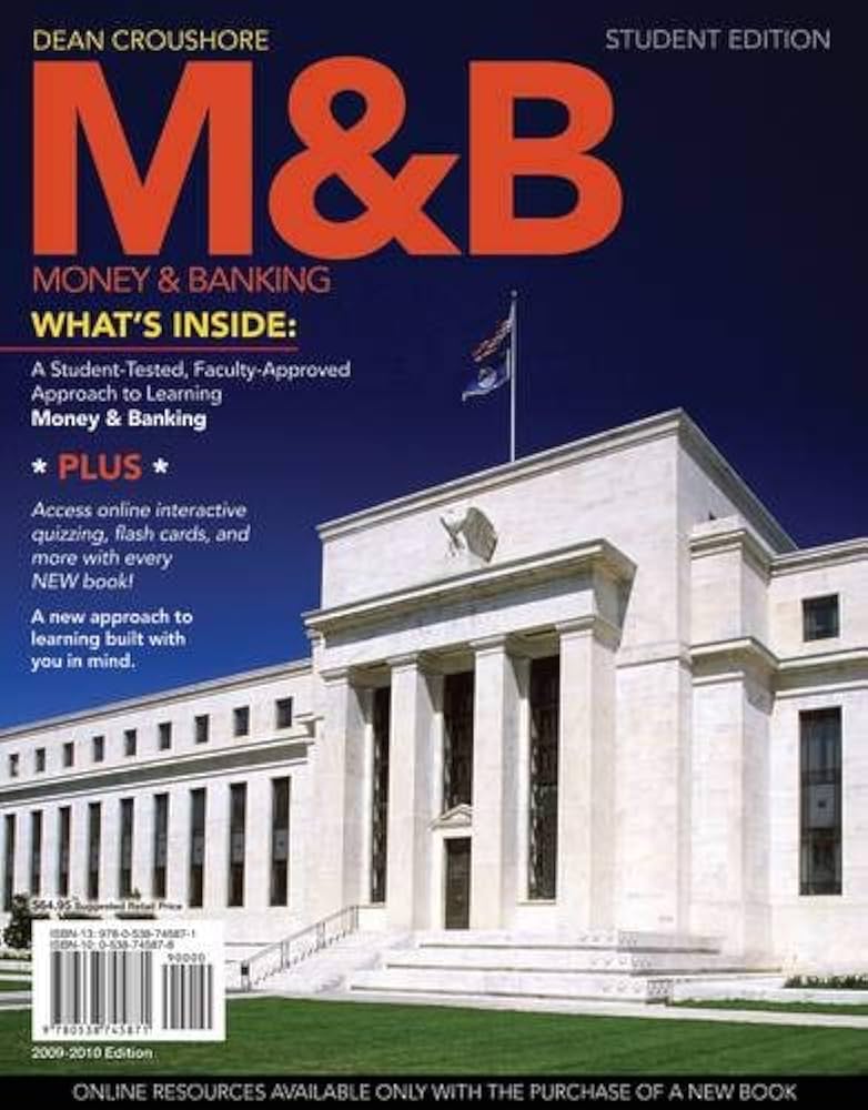 Test Bank for M and B (with Review Cards Web Site Printed Access Card GEC Printed Access Card and GEC Resource Center Sticker) 1st Edition by Dean Croushore