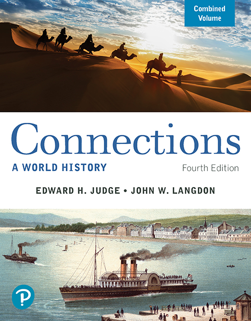 Test Bank for Connections A World History 4th Edition Combined Volume by Edward H. Judge