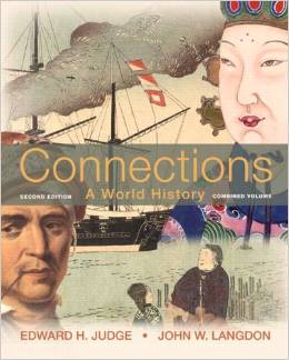Test Bank for Connections A World History Combined 2nd Edition by Edward H. Judge