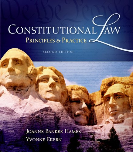 Test Bank for Constitutional Law Principles and Practice 2nd Edition by Joanne Banker Hames