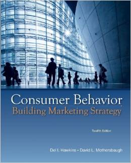 Test Bank for Consumer Behavior Building Marketing Strategy 12th Edition by Delbert Hawkins