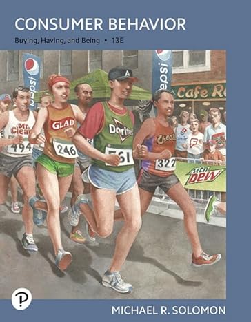 Test Bank for Consumer Behavior Buying Having Being 13th Edition by Michael R. Solomon