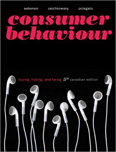 Test Bank for Consumer Behaviour Buying Having and Being 5th Canadian Edition by Michael R. Solomon