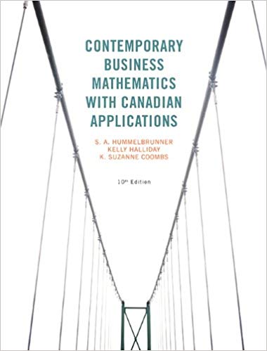 Test Bank for Contemporary Business Mathematics with Canadian Applications 10th Edition by S. A. Hummelbrunner