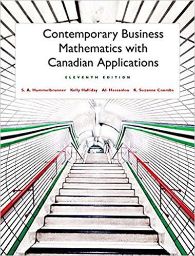 Test Bank for Contemporary Business Mathematics with Canadian Applications 11th Edition by Hummel brunner