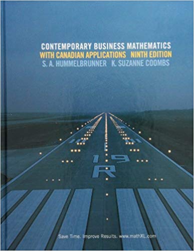 Test Bank for Contemporary Business Mathematics with Canadian Applications 9th Edition by S. A. Hummelbrunner