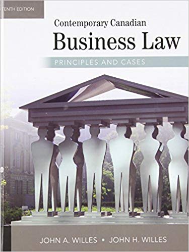 Test Bank for Contemporary Canadian Business Law Principles and Cases 10th Edition by John A Willes