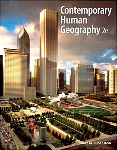 Test Bank for Contemporary Human Geography 2nd Edition by James M. Rubenstein