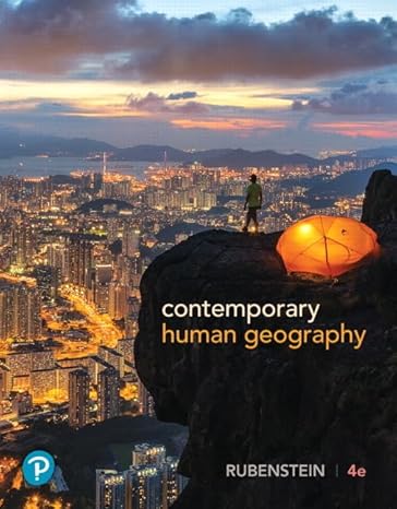 Test Bank for Contemporary Human Geography 4th Edition by James M. Rubenstein
