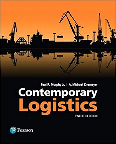 Test Bank for Contemporary Logistics 12th Edition by Paul R. Murphy Jr.