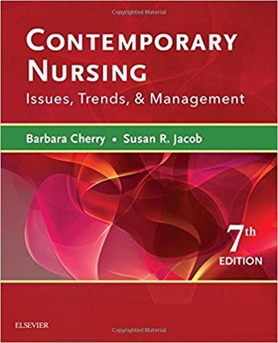 Test Bank for Contemporary Nursing Issues Trends and Management 7th Edition by Cherry