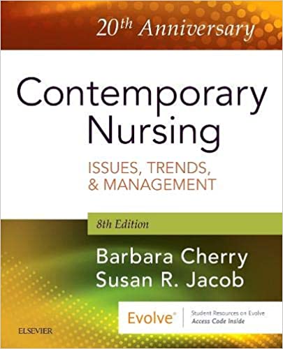 Test Bank for Contemporary Nursing Issues Trends and Management 8th Edition by Barbara Cherry