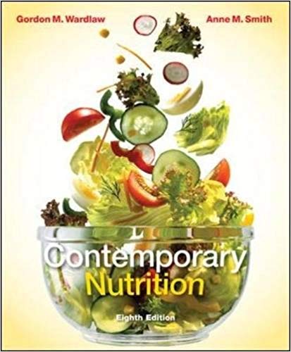 Test Bank for Contemporary Nutrition 8th Edition by Gordon Wardlaw